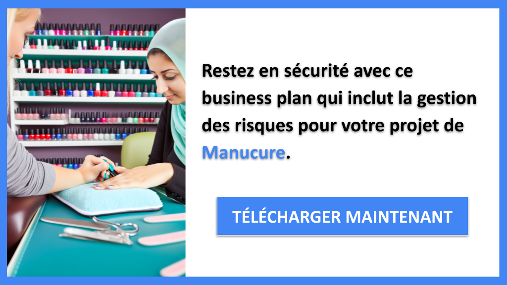 Exemple Business Plan pour Manucure - Gestion des Risques Manucure- CTA3