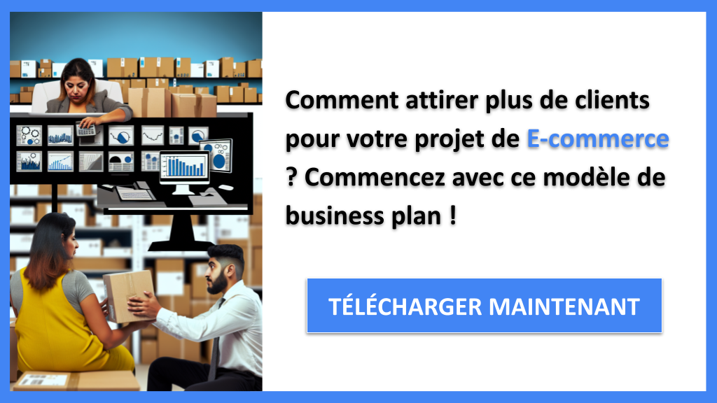 Plan Marketing E-commerce : Guide Complet 6 Exemple Business Plan pour E-commerce - Plan Marketing E-commerce- CTA1
