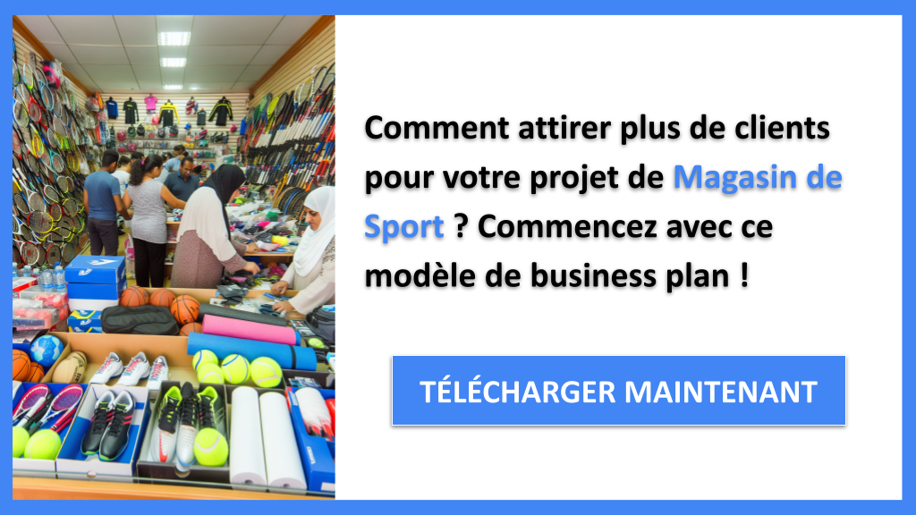 Exemple Business Plan pour Magasin de Sport - Plan Marketing Magasin de Sport- CTA1