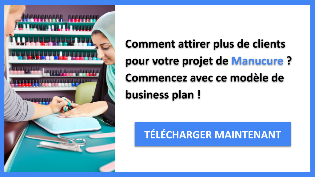 Exemple Business Plan pour Manucure - Plan Marketing Manucure- CTA1