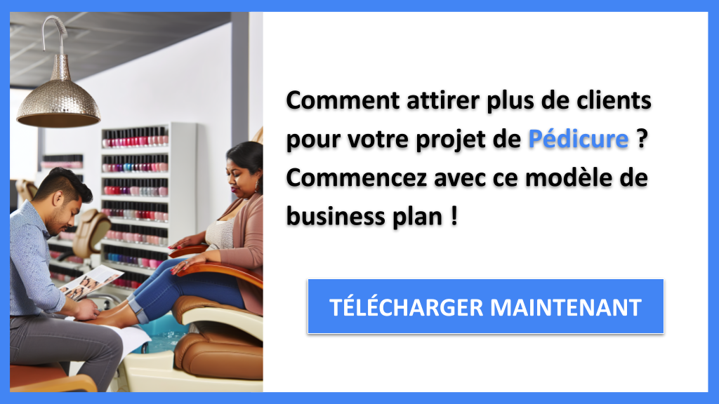 Exemple Business Plan pour Pédicure - Plan Marketing Pédicure- CTA1