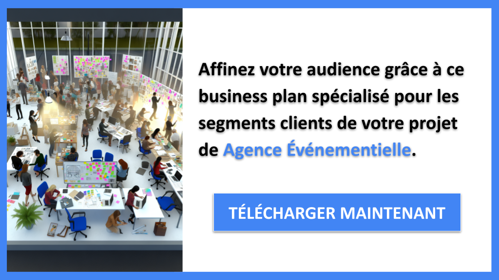 Exemple Business Plan pour Agence Événementielle - Segments Clients Agence Événementielle- CTA2