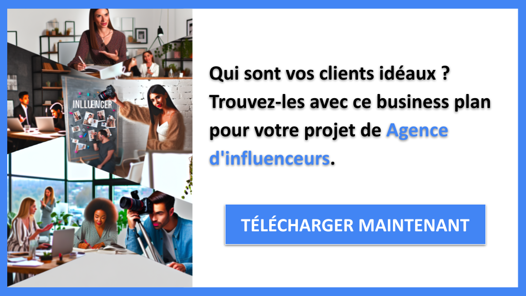 Exemple Business Plan pour Agence d'influenceurs - Segments Clients Agence d'influenceurs- CTA1