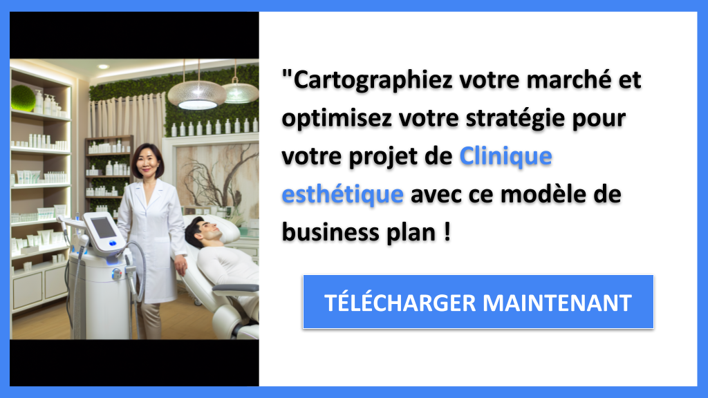 Exemple Business Plan pour Clinique esthétique - Segments Clients Clinique esthétique- CTA3