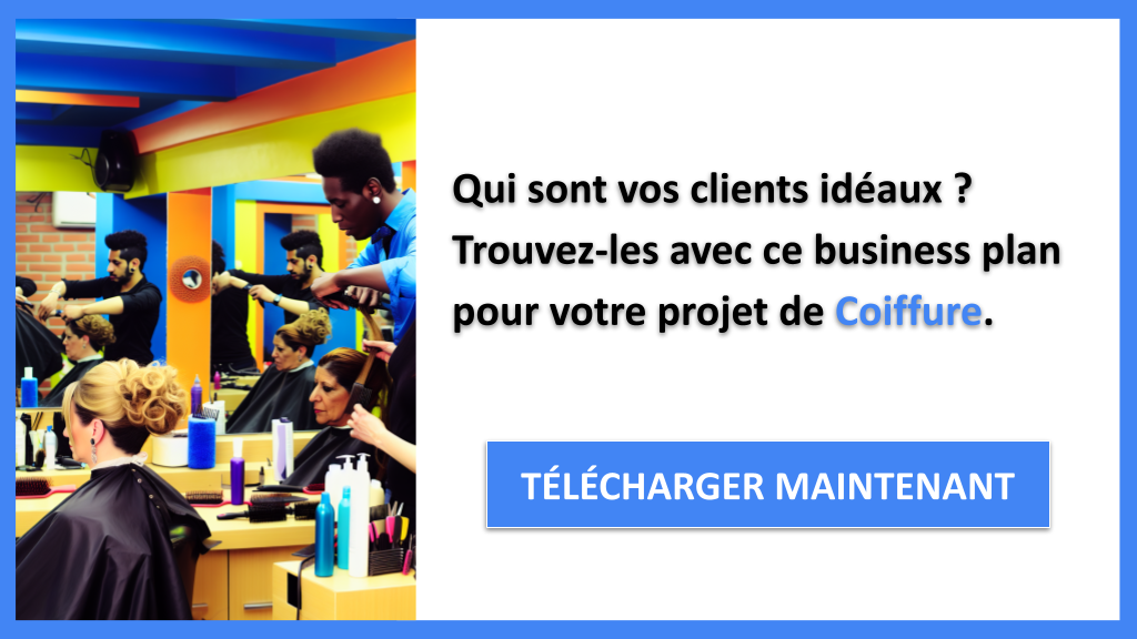 Exemple Business Plan pour Coiffure - Segments Clients Coiffure- CTA1