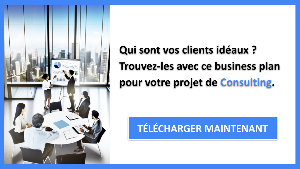 Exemple Business Plan pour Consulting - Segments Clients Consulting- CTA1