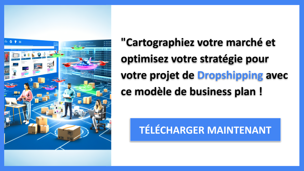 Exemple Business Plan pour Dropshipping - Segments Clients Dropshipping- CTA3