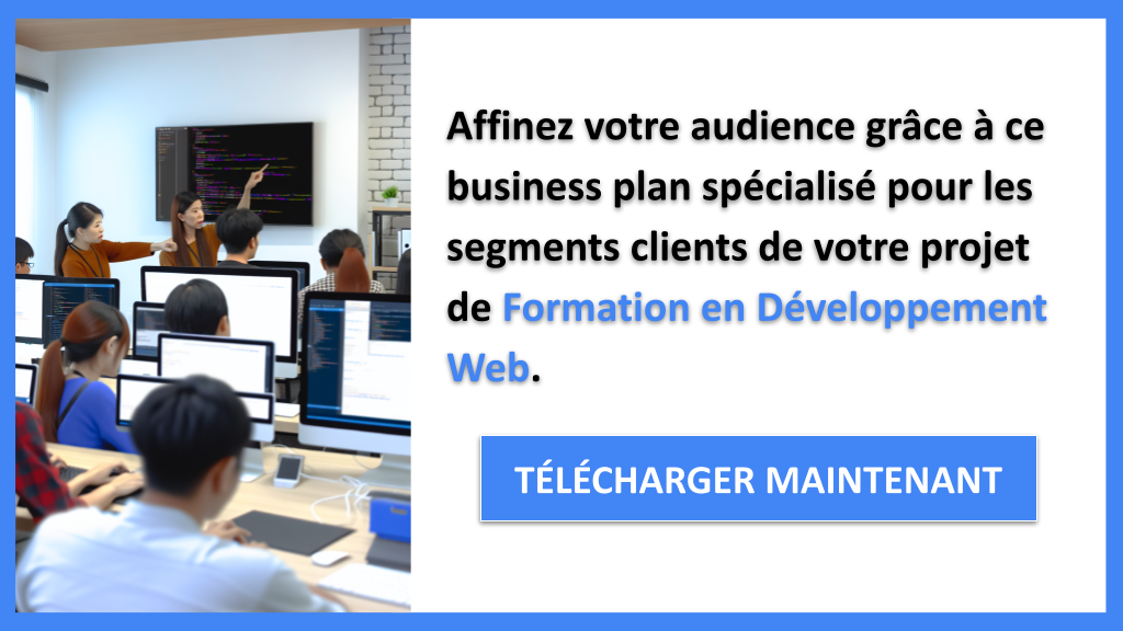 Exemple Business Plan pour Formation en Développement Web - Segments Clients Formation en Développement Web- CTA2