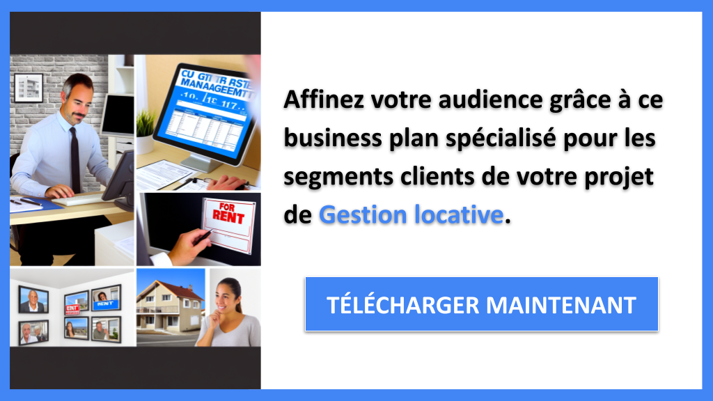 Exemple Business Plan pour Gestion locative - Segments Clients Gestion locative- CTA2