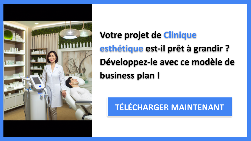 Exemple Business Plan pour Clinique esthétique - Stratégies de Croissance Clinique esthétique- CTA1