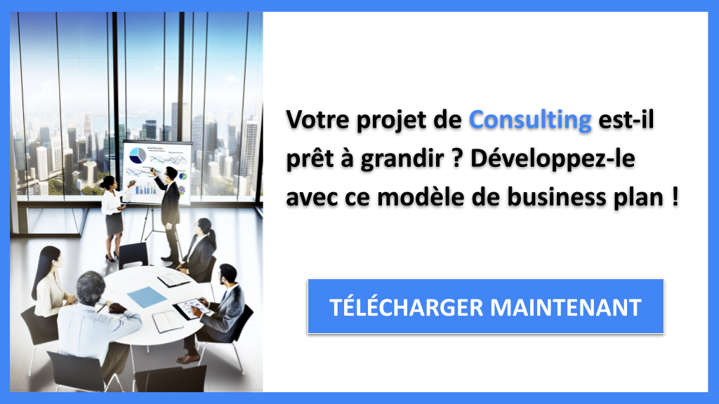 Quelles Stratégies de Croissance pour Assurer le Succès d’un Consulting ? 6 Exemple Business Plan pour Consulting - Stratégies de Croissance Consulting- CTA1