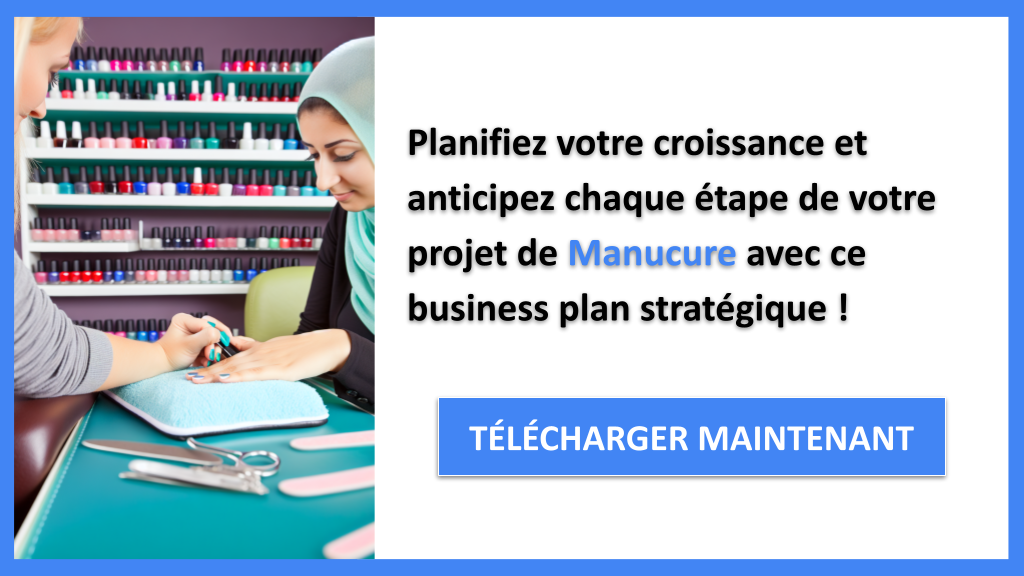 Exemple Business Plan pour Manucure - Stratégies de Croissance Manucure- CTA3