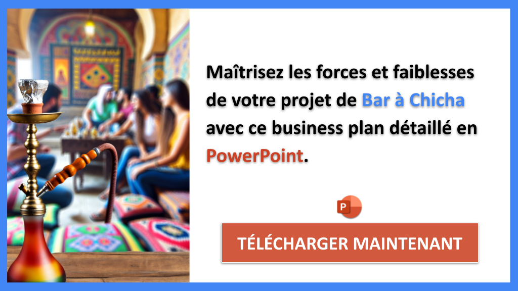 Exemple Business Plan pour Bar à Chicha - Exemple Analyse SWOT Bar à Chicha- CTA2