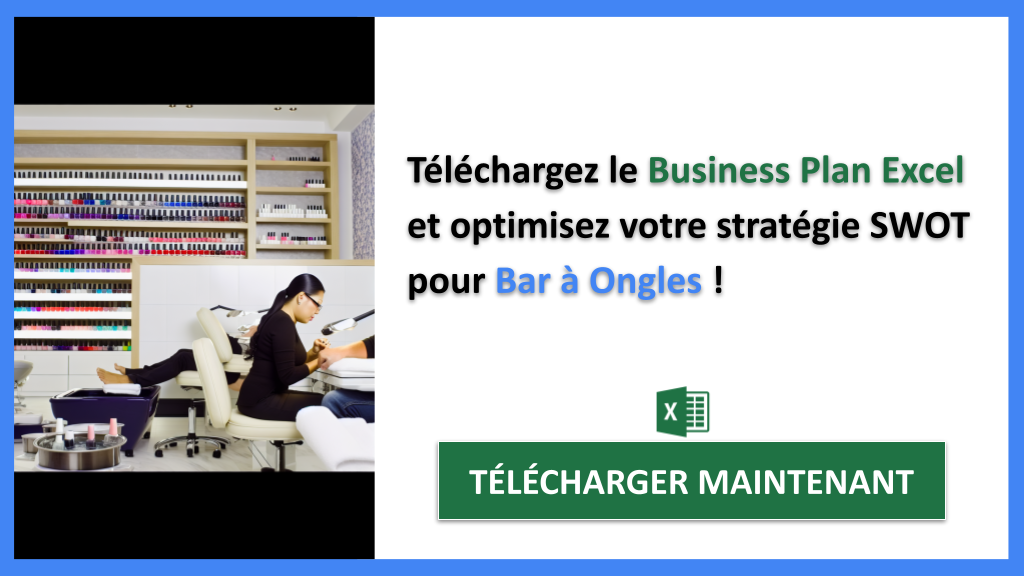 Exemple Business Plan pour Bar à Ongles - Exemple Analyse SWOT Bar à Ongles- CTA3
