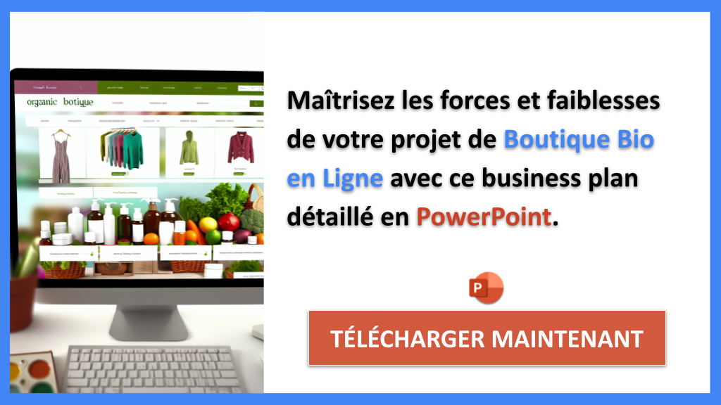 Comment développer une Analyse SWOT pour une Boutique Bio en Ligne ? Exemples et Bonnes Pratiques 7 Exemple Business Plan pour Boutique Bio en Ligne - Exemple Analyse SWOT Boutique Bio en Ligne- CTA2