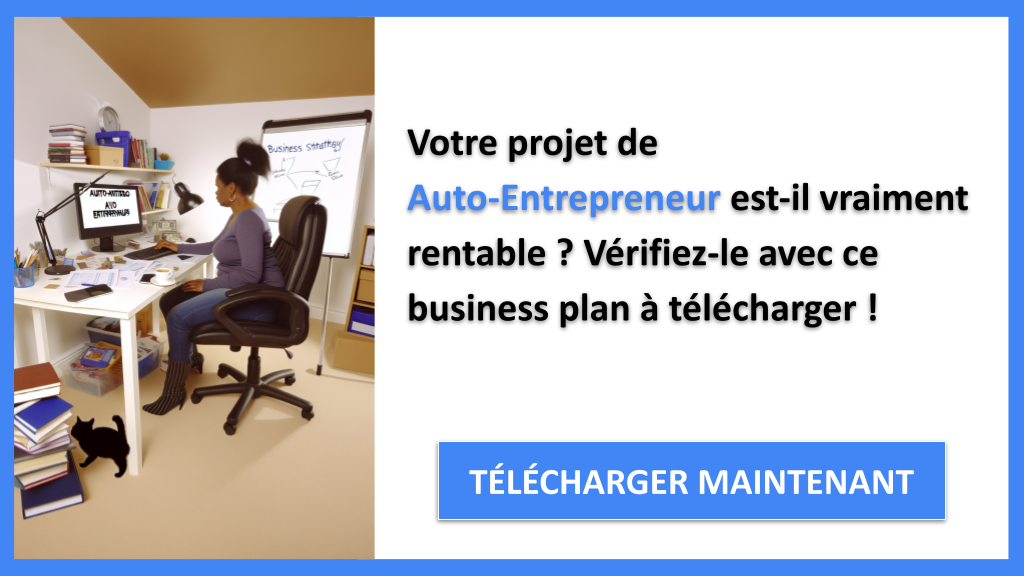Auto-Entrepreneur : Les secrets pour augmenter vos revenus 6 Exemple Business Plan pour Auto-Entrepreneur - Auto-Entrepreneur Revenus Rentabilité- CTA1