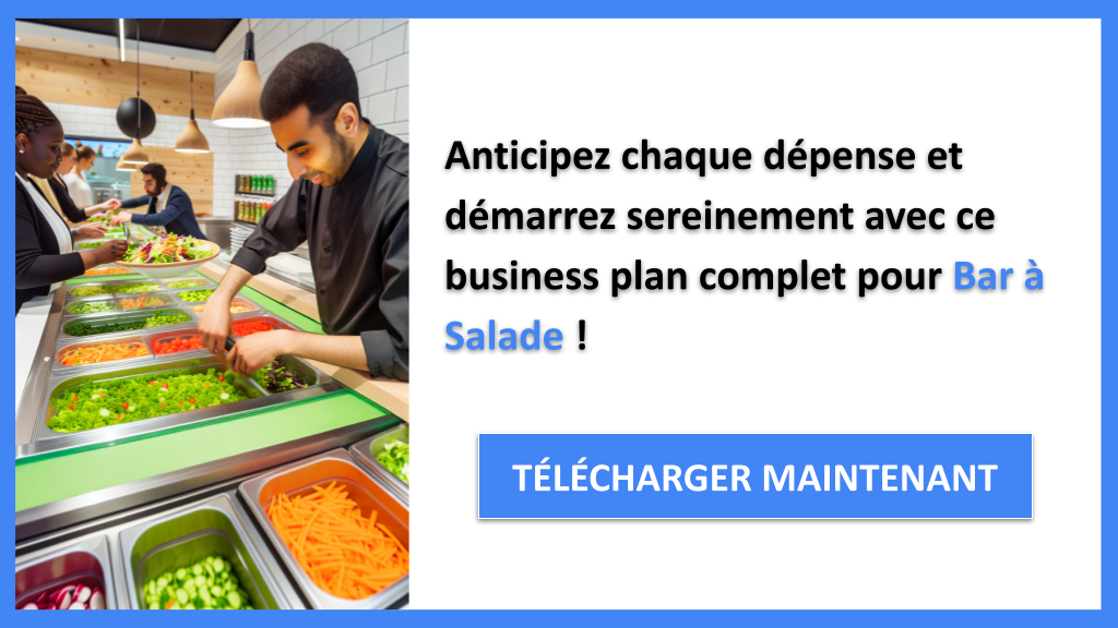 Exemple Business Plan pour Bar à Salade - Coût de création d'un Bar à Salade- CTA3