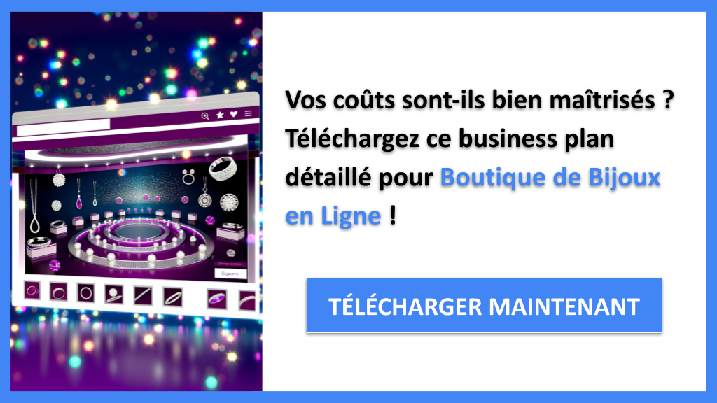 Exemple Business Plan pour Boutique de Bijoux en Ligne - Coût de mise en place d'une Boutique de Bijoux en Ligne- CTA1