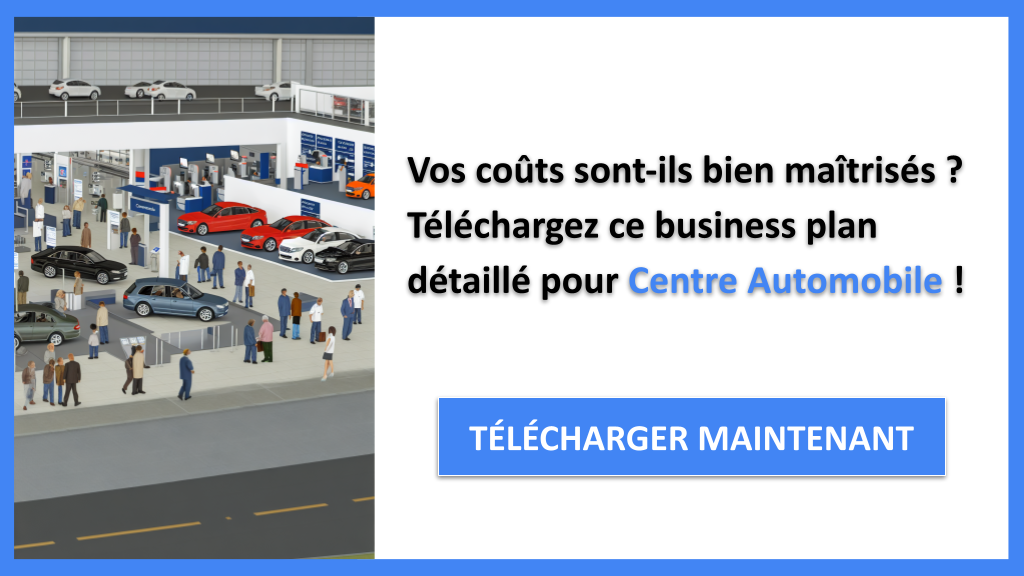 Combien coûte la planification d'un Centre Automobile ? 6 Exemple Business Plan pour Centre Automobile - Coût de planification d'un Centre Automobile- CTA1