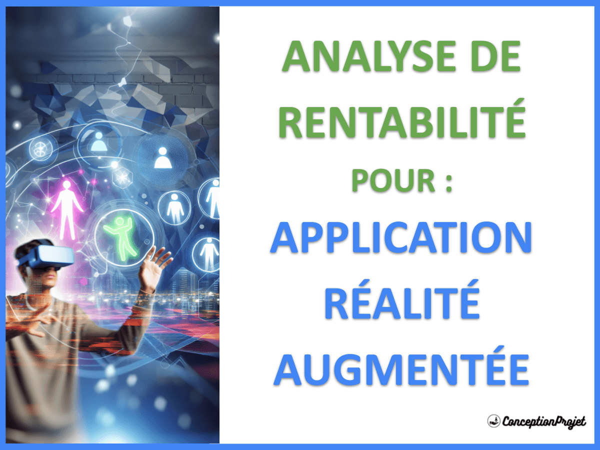 Application Réalité Augmentée : Revenus attractifs et rentabilité garantie Application Réalité Augmentée : Revenus attractifs et rentabilité garantie