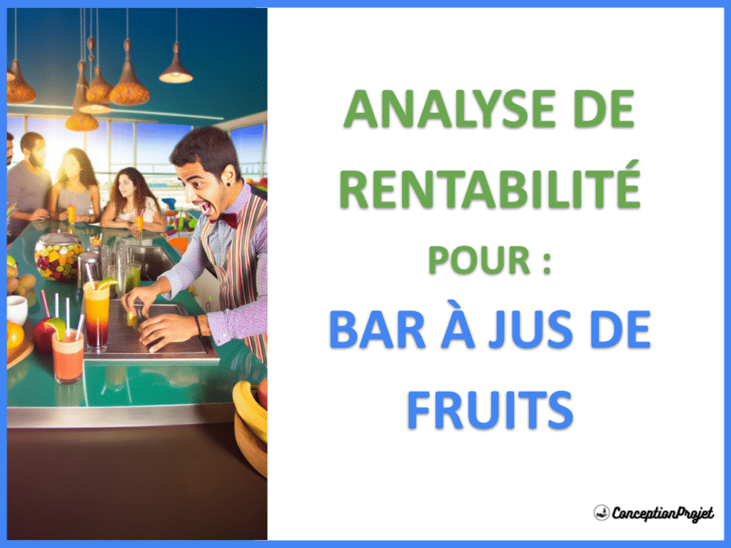 Bar a Jus de Fruits Revenus Rentabilite Cover