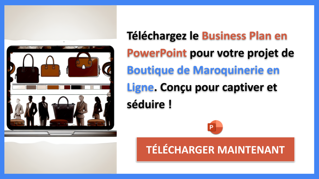 Business Model Canvas pour Boutique de Maroquinerie en Ligne : Guide Complet 7 Exemple Business Plan pour Boutique de Maroquinerie en Ligne - Boutique de Maroquinerie en Ligne Business Model Canvas- CTA2