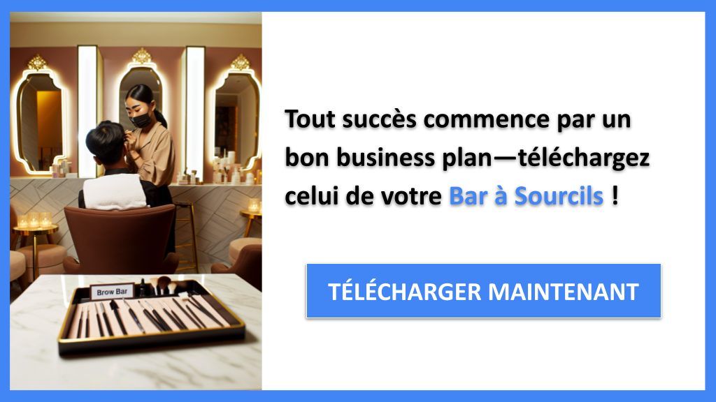 Exemple Business Plan pour Bar à Sourcils - Bar à Sourcils Business Plan Exemple- CTA1