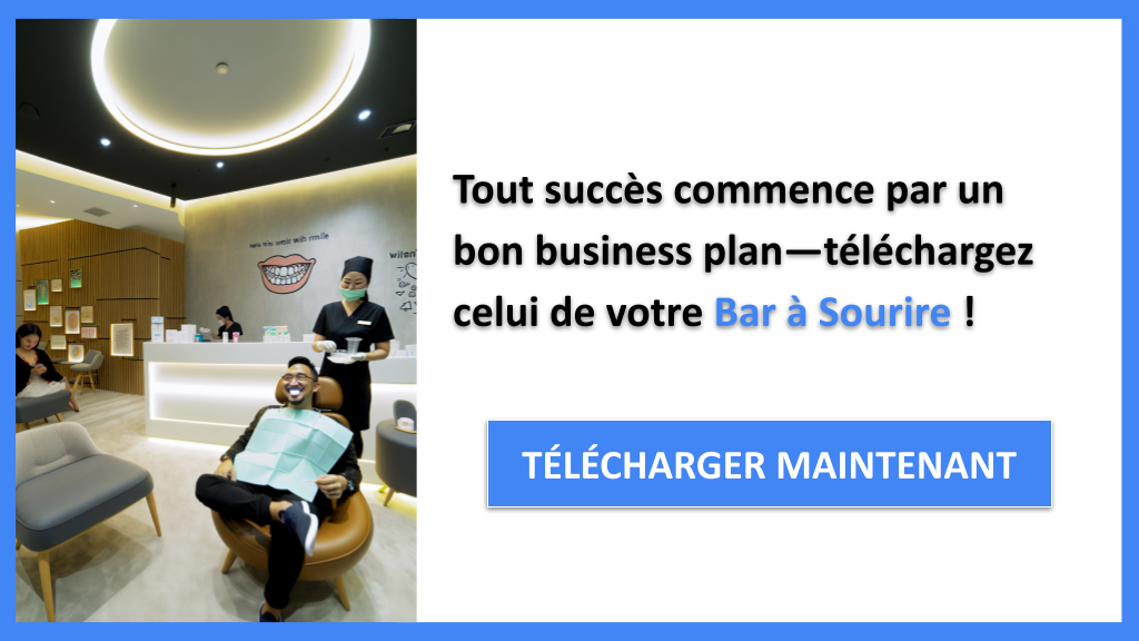 Exemple de Business Plan pour un Bar à Sourire : Modèle à Suivre 6 Exemple Business Plan pour Bar à Sourire - Bar à Sourire Business Plan Exemple- CTA1