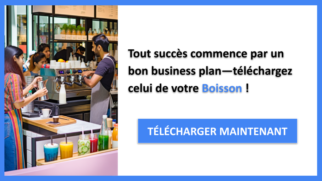 Exemple Business Plan pour Boisson - Boisson Business Plan Exemple- CTA1