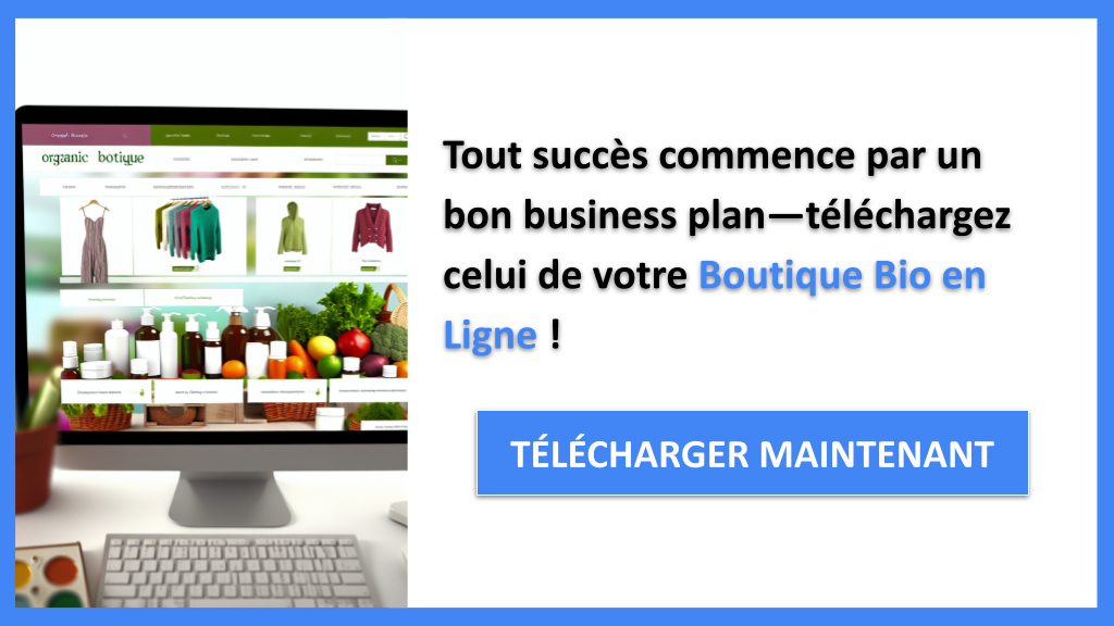 Exemple Business Plan pour Boutique Bio en Ligne - Boutique Bio en Ligne Business Plan Exemple- CTA1