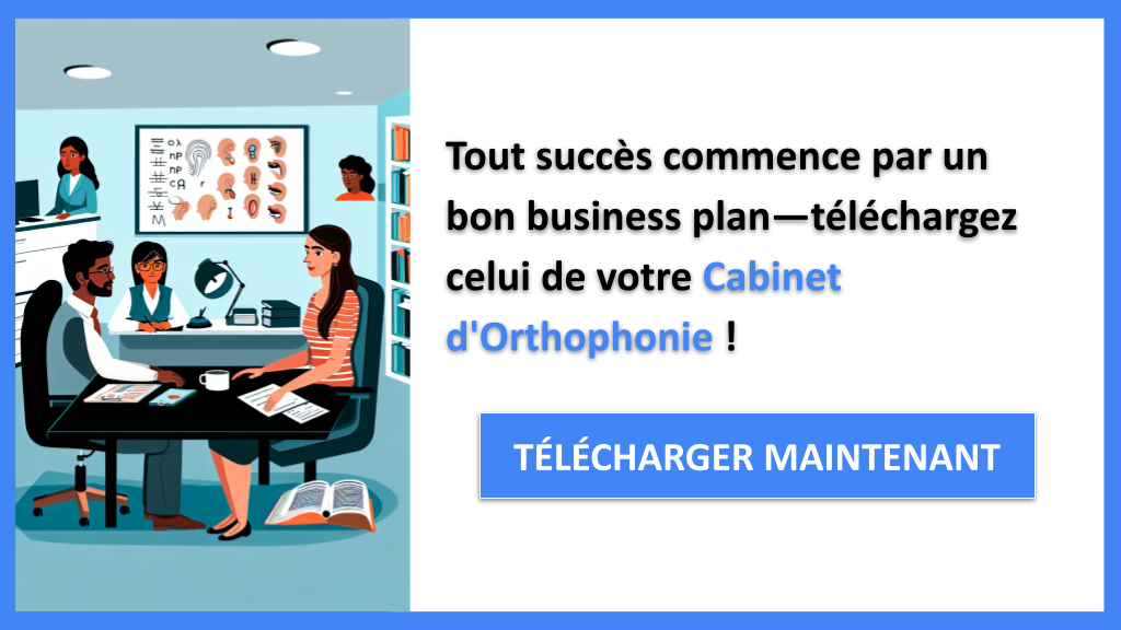 Exemple Business Plan pour Cabinet d'Orthophonie - Cabinet d'Orthophonie Business Plan Exemple- CTA1