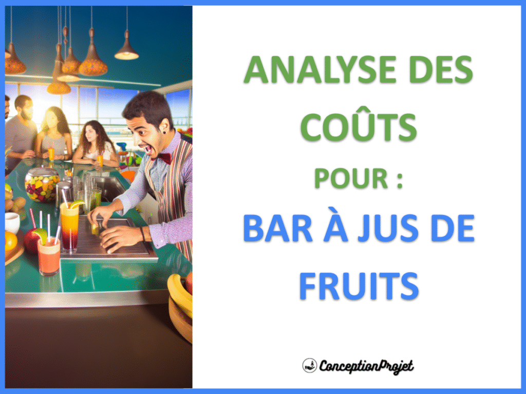 Cout de mise en uvre d un Bar a Jus de Fruits Cover