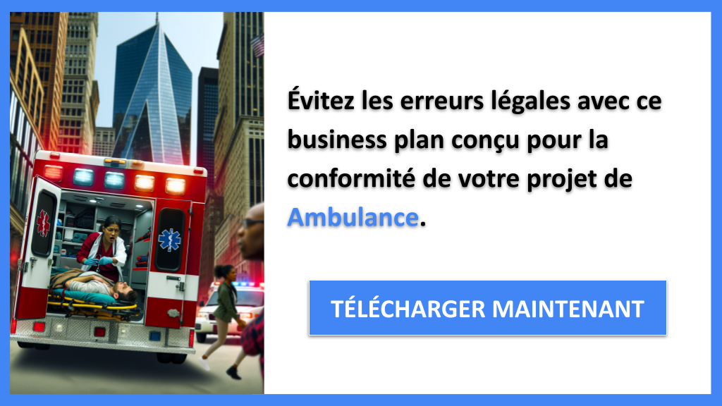Comment Réaliser une Étude Juridique pour une Société d’Ambulances ? 7 Exemple Business Plan pour Ambulance - Étude Juridique Ambulance- CTA2