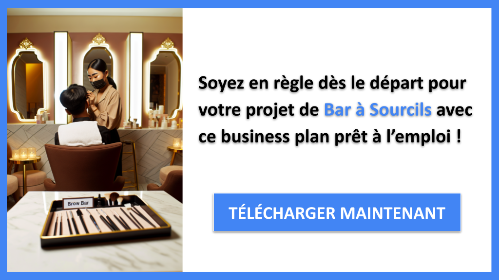 Exemple Business Plan pour Bar à Sourcils - Étude Juridique Bar à Sourcils- CTA3