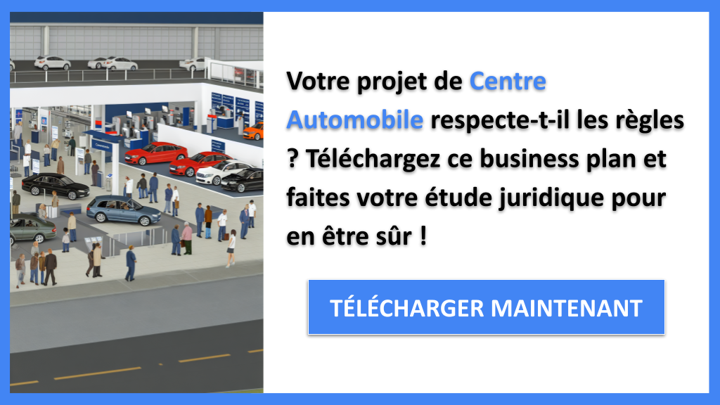 Exemple Business Plan pour Centre Automobile - Étude Juridique Centre Automobile- CTA1
