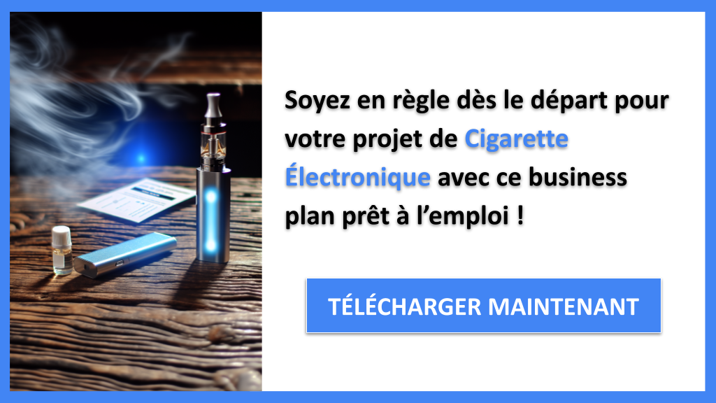 Exemple Business Plan pour Cigarette Électronique - Étude Juridique Cigarette Électronique- CTA3