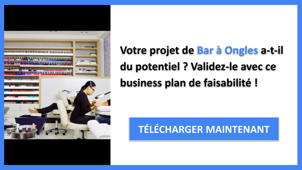 Exemple Business Plan pour Bar à Ongles - Étude Faisabilité Bar à Ongles- CTA1