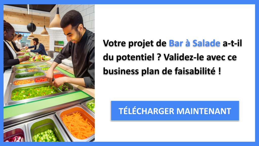 Étude de Faisabilité de Bar à Salade : Conseils d'Experts 6 Exemple Business Plan pour Bar à Salade - Étude Faisabilité Bar à Salade- CTA1
