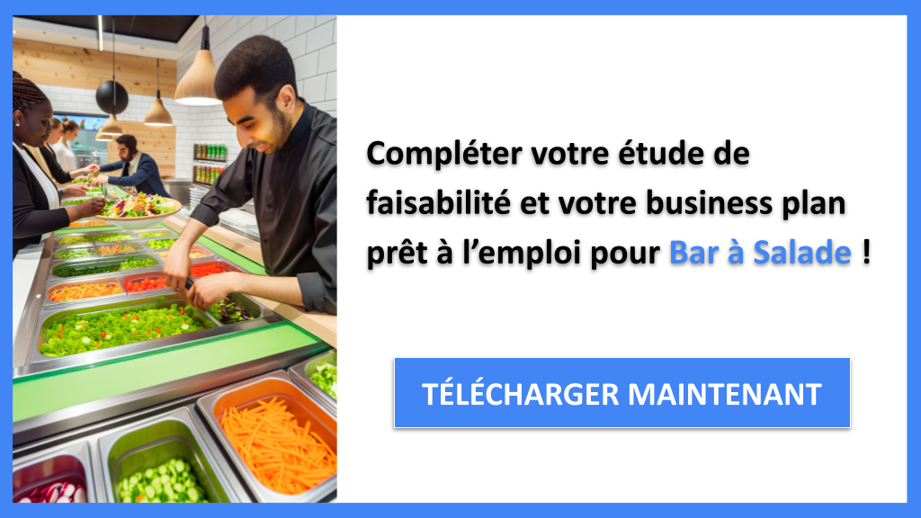 Étude de Faisabilité de Bar à Salade : Conseils d'Experts 8 Exemple Business Plan pour Bar à Salade - Étude Faisabilité Bar à Salade- CTA3