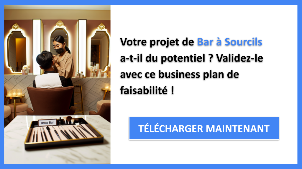Exemple Business Plan pour Bar à Sourcils - Étude Faisabilité Bar à Sourcils- CTA1