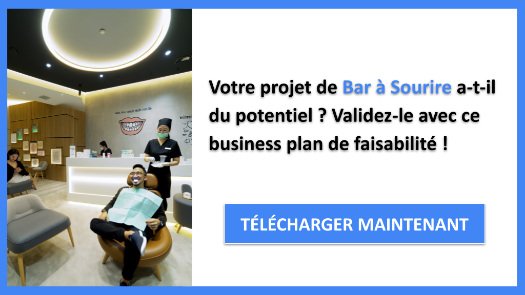 Exemple Business Plan pour Bar à Sourire - Étude Faisabilité Bar à Sourire- CTA1