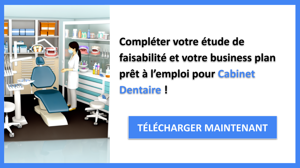 Quels Sont les Avantages d'une Étude de Faisabilité pour Cabinet Dentaire ? 8 Exemple Business Plan pour Cabinet Dentaire - Étude Faisabilité Cabinet Dentaire- CTA3