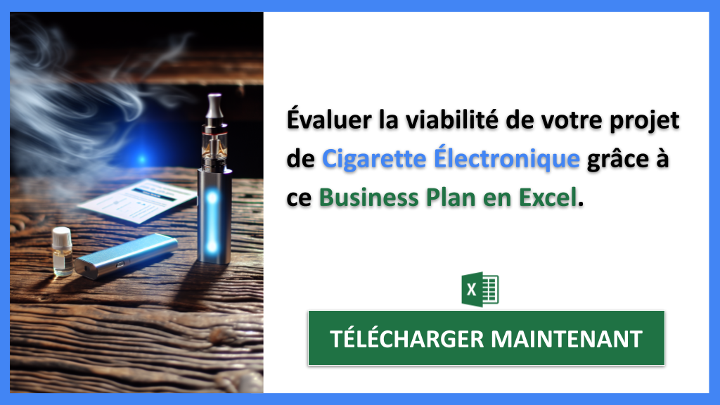 Exemple Business Plan pour Cigarette Électronique - Étude Faisabilité Cigarette Électronique- CTA2