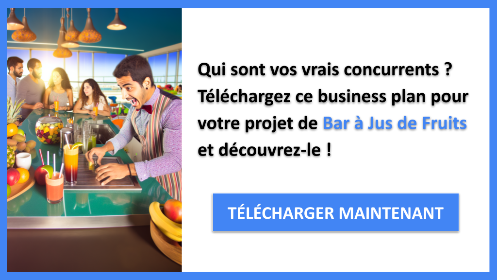 Analyse Approfondie de l'Étude de la Concurrence Exemple de Bar à Jus de Fruits 6 Exemple Business Plan pour Bar à Jus de Fruits - Étude de la Concurrence Bar à Jus de Fruits- CTA1