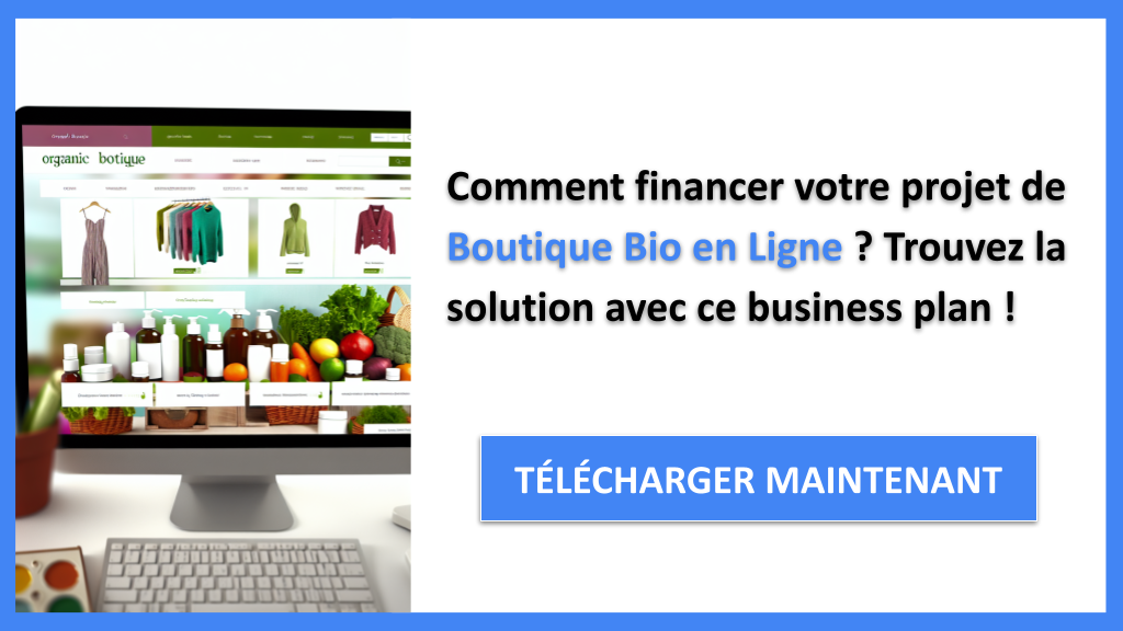 Exemple Business Plan pour Boutique Bio en Ligne - Financement Boutique Bio en Ligne- CTA1