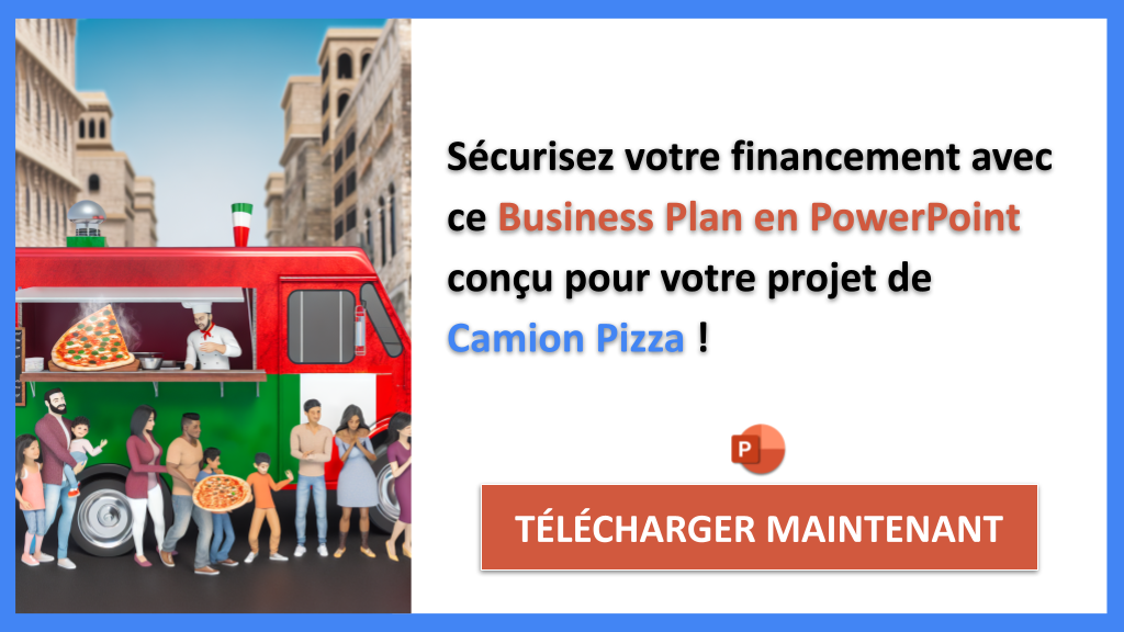 Exemple Business Plan pour Camion Pizza - Financement Camion Pizza- CTA3