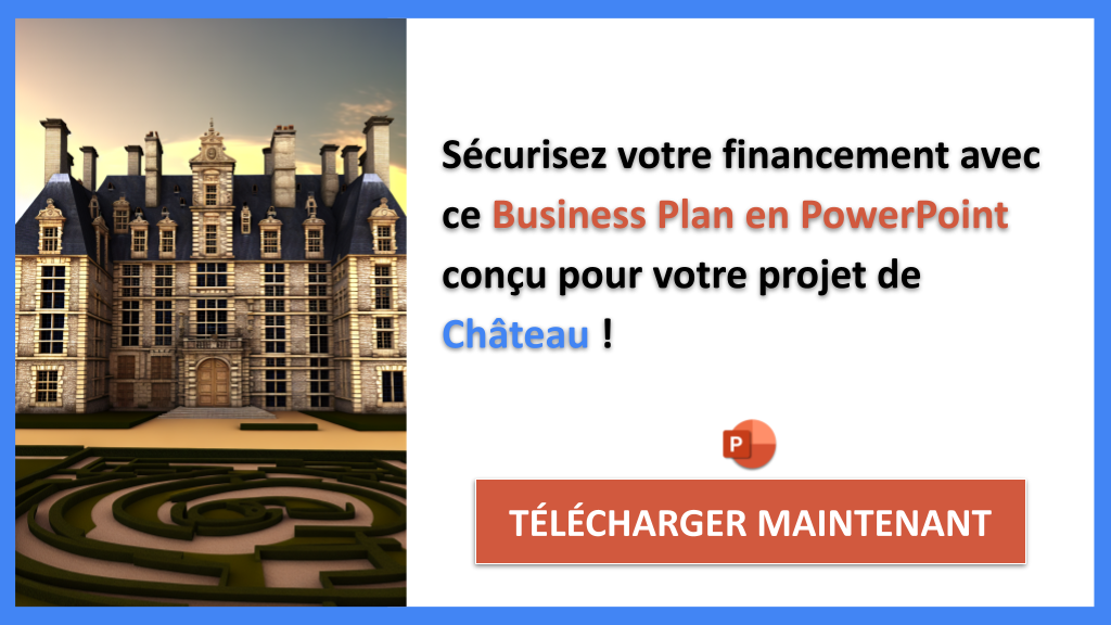 Exemple Business Plan pour Château - Financement Château- CTA3