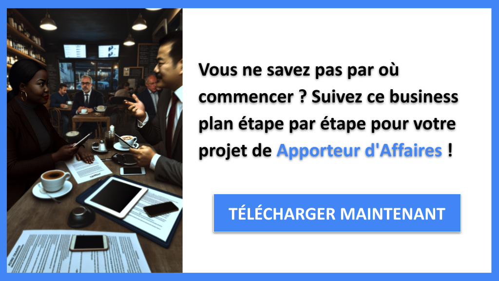 Exemple Business Plan pour Apporteur d'Affaires - Apporteur d'Affaires Guide de Création- CTA1