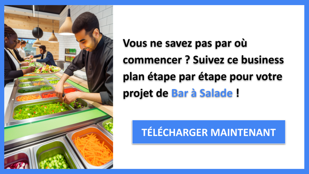 Exemple Business Plan pour Bar à Salade - Bar à Salade Guide de Création- CTA1