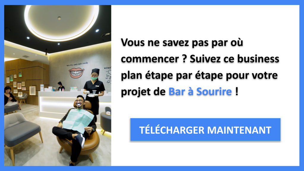 Exemple Business Plan pour Bar à Sourire - Bar à Sourire Guide de Création- CTA1